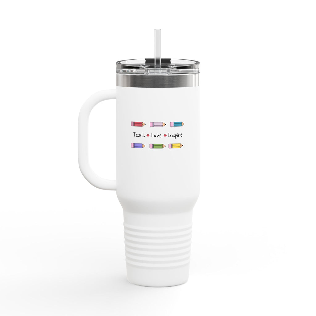 Teach, Love, Inspire Tumbler