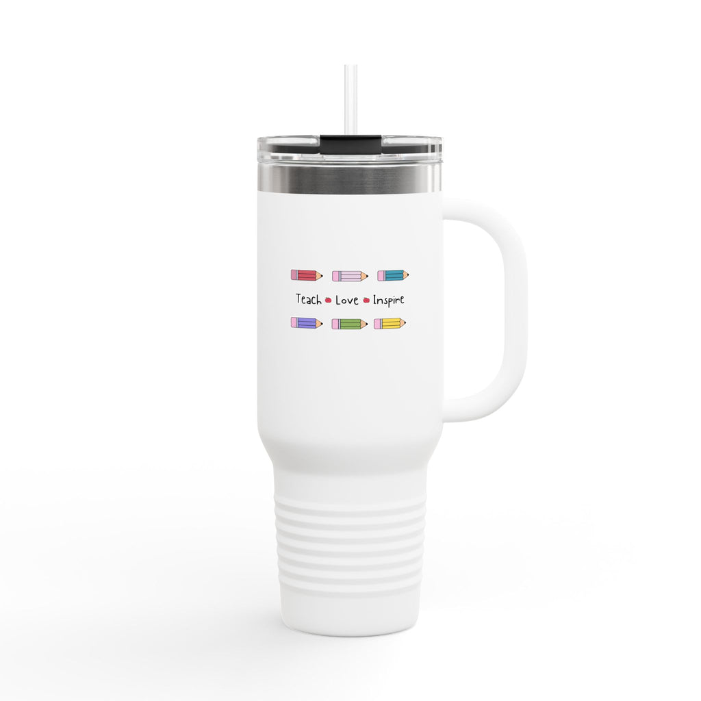 Teach, Love, Inspire Tumbler