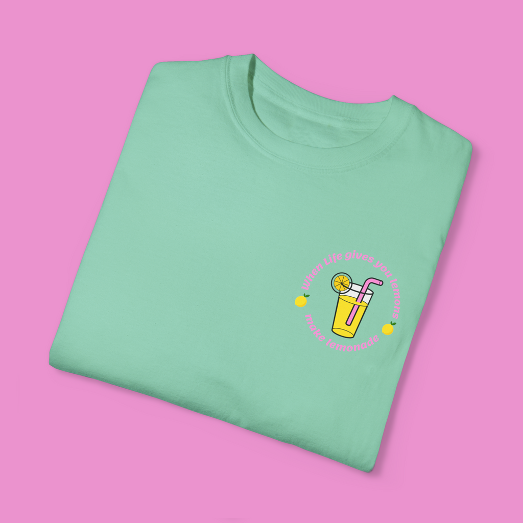 When Life Gives You Lemons Green Graphic Tee
