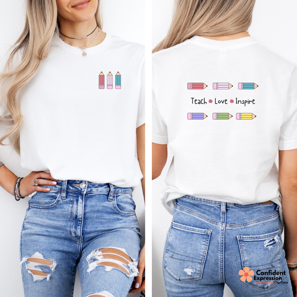 Teach, Love, Inspire Tee