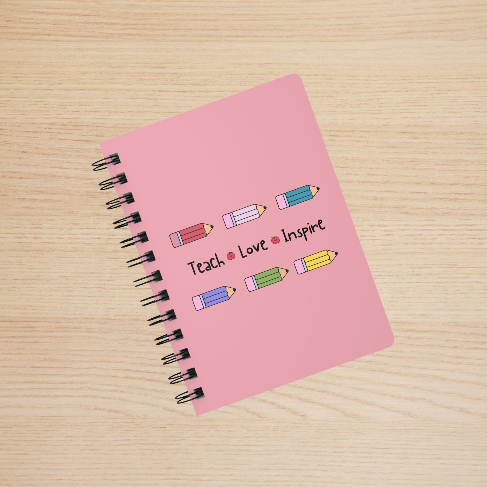 Teach, Love, Inspire Notebook