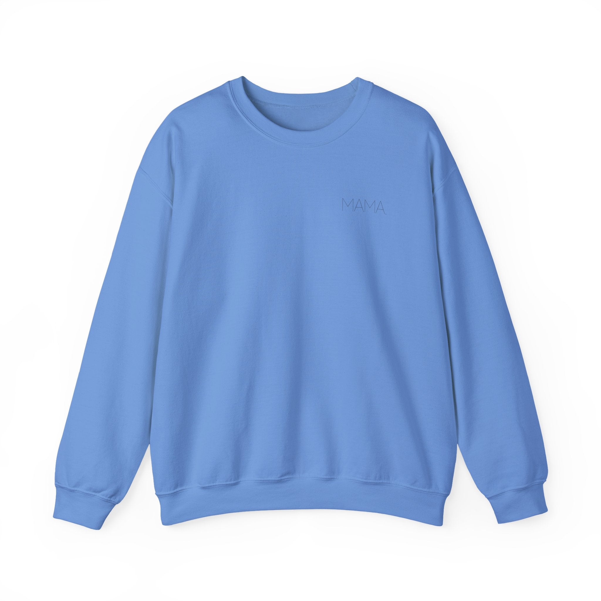 MAMA Sweatshirt