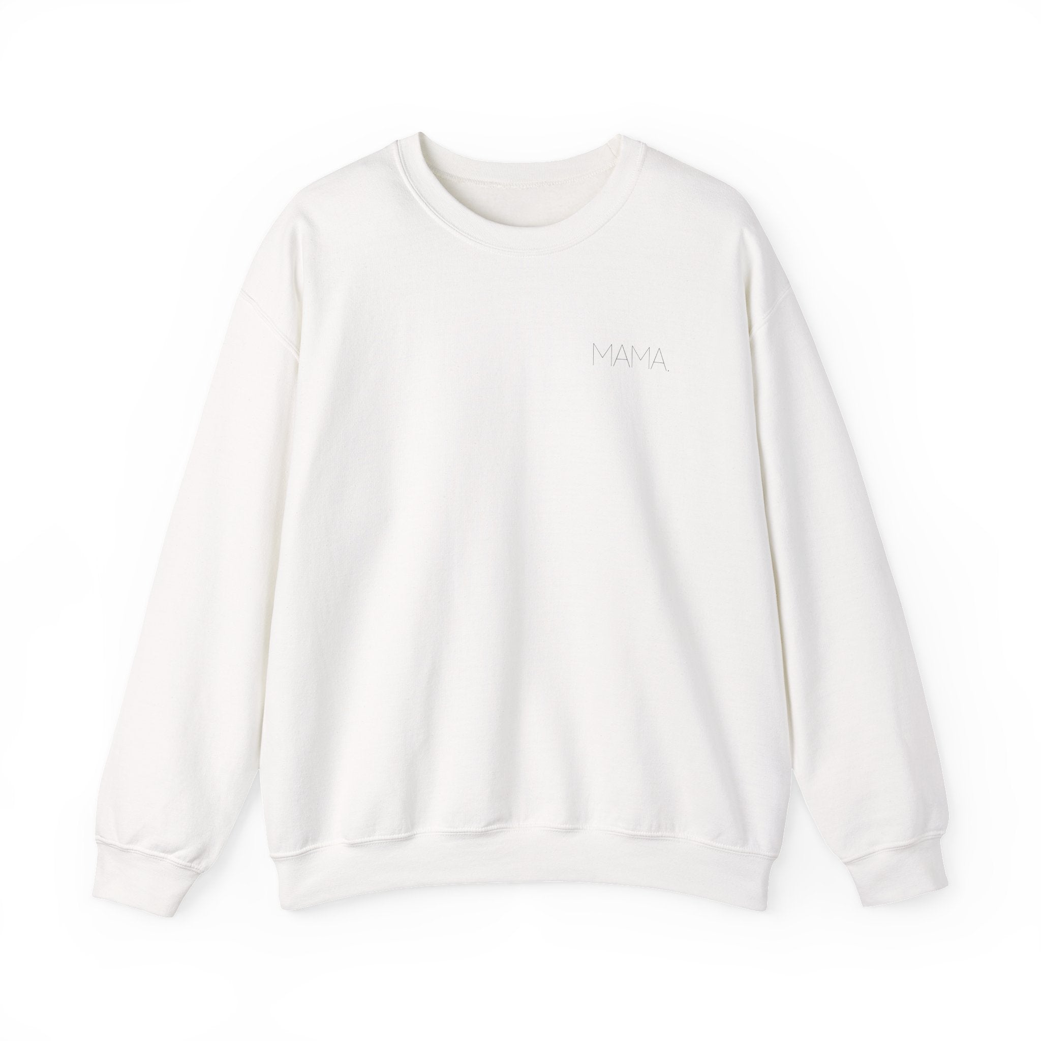 MAMA Sweatshirt